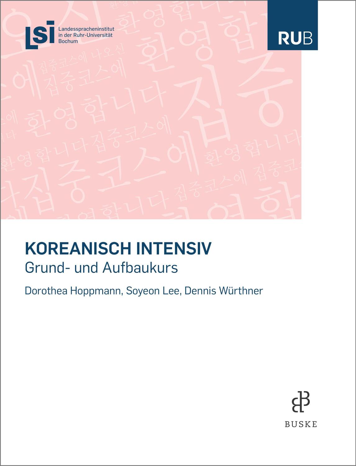 Cover: 9783875487503 | Koreanisch intensiv | Grund- und Aufbaukurs | Hoppmann (u. a.) | Buch