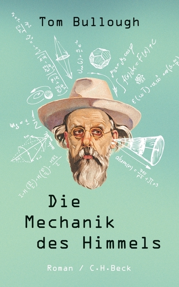 Cover: 9783406629983 | Die Mechanik des Himmels | Roman | Tom Bullough | Buch | 2012 | Beck
