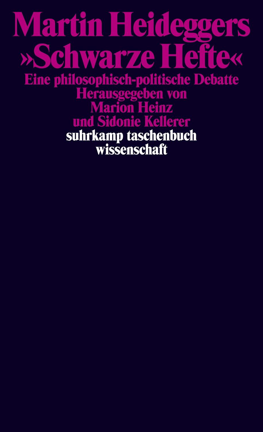 Cover: 9783518297780 | Martin Heideggers »Schwarze Hefte« | Marion Heinz (u. a.) | Buch