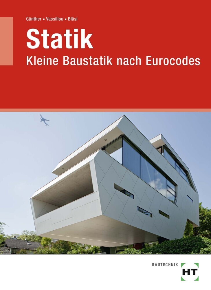 Cover: 9783778256176 | Statik | Kleine Baustatik nach Eurocodes | Susan Günther (u. a.)