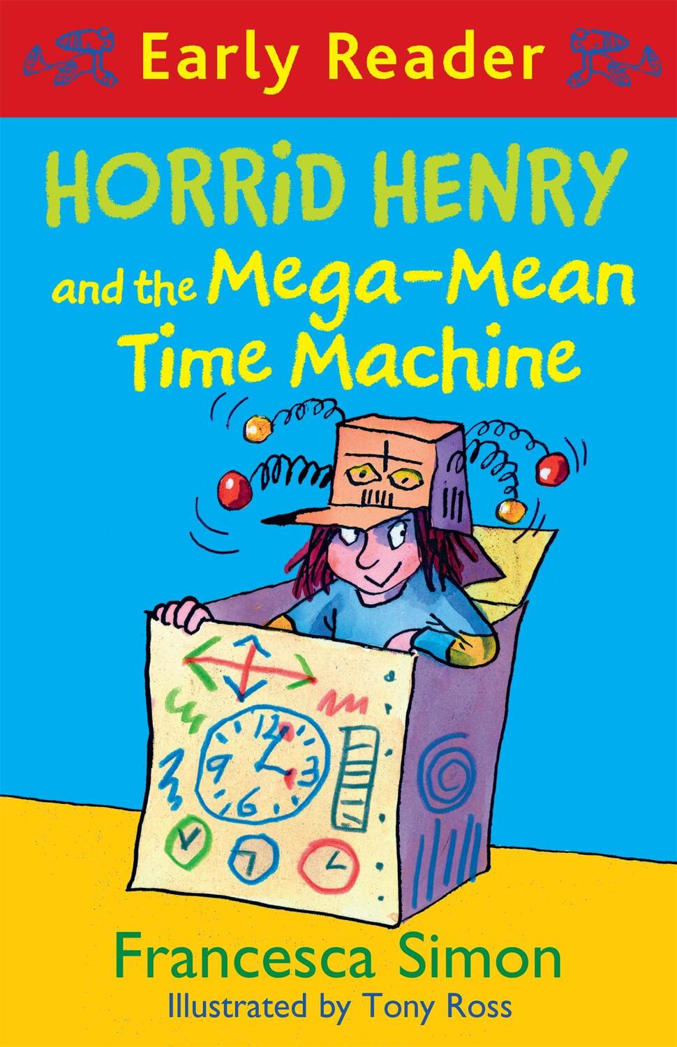 Cover: 9781444016024 | Horrid Henry Early Reader: Horrid Henry and the Mega-Mean Time Machine