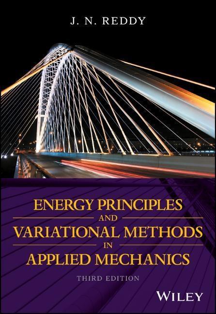 Cover: 9781119087373 | Energy Principles and Variational Methods in Applied Mechanics | Reddy