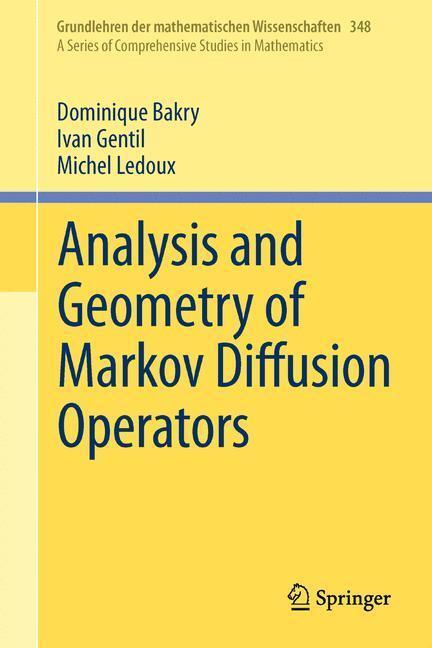 Rückseite: 9783319002262 | Analysis and Geometry of Markov Diffusion Operators | Bakry (u. a.)