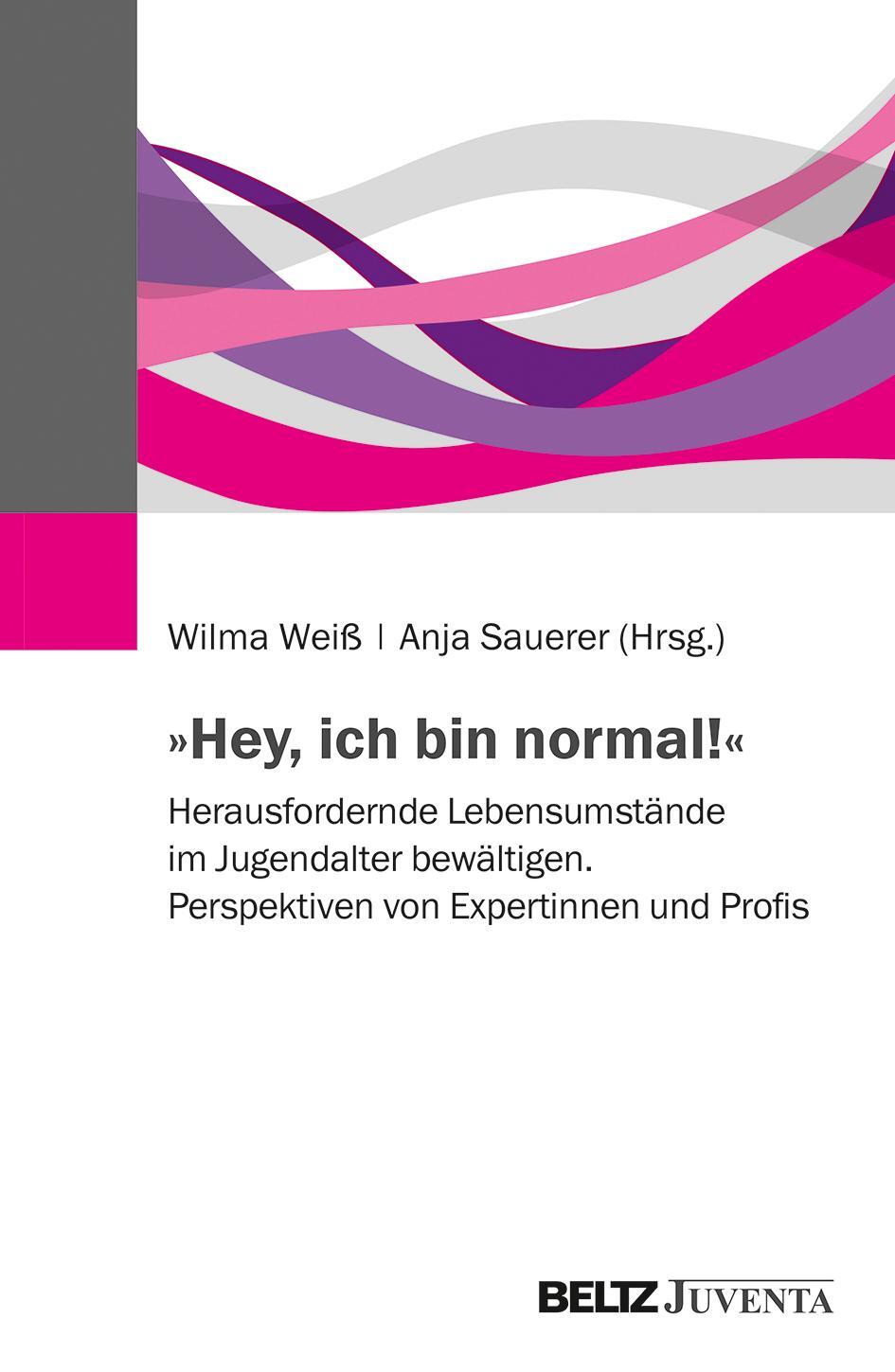 Cover: 9783779931683 | »Hey, ich bin normal!« | Wilma Weiß (u. a.) | Taschenbuch | Deutsch
