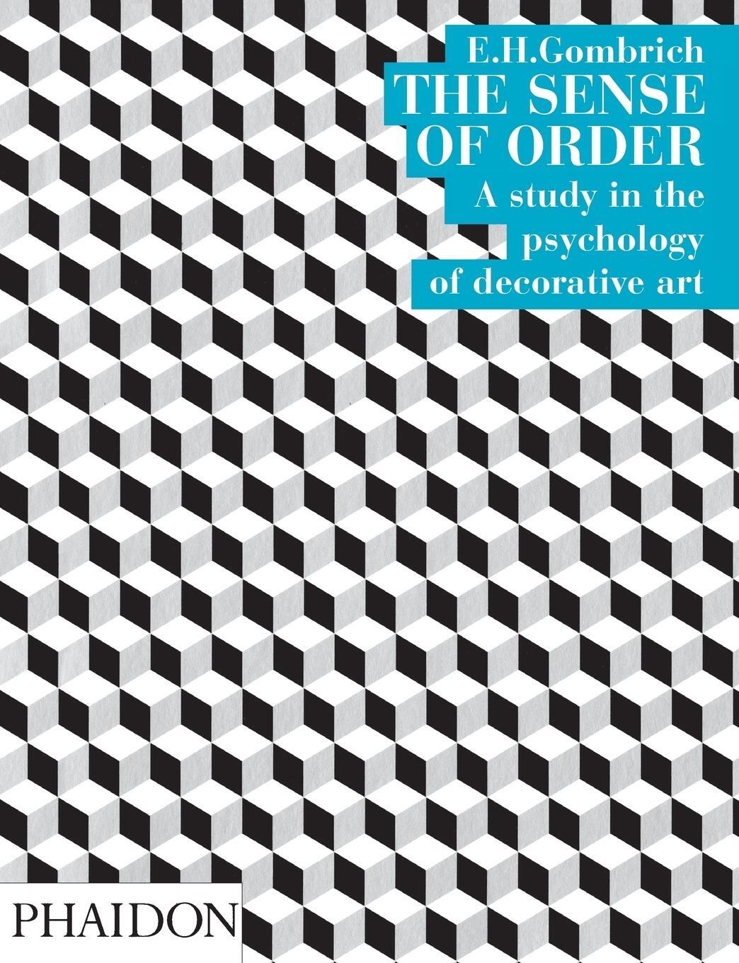 Cover: 9780714822594 | The Sense of Order | E. H. Gombrich | Taschenbuch | Paperback | 1994