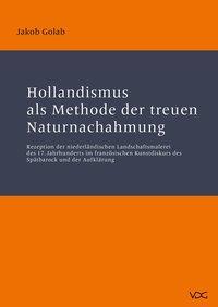 Cover: 9783897399204 | Hollandismus als Methode der treuen Naturnachahmung | Jakob Golab