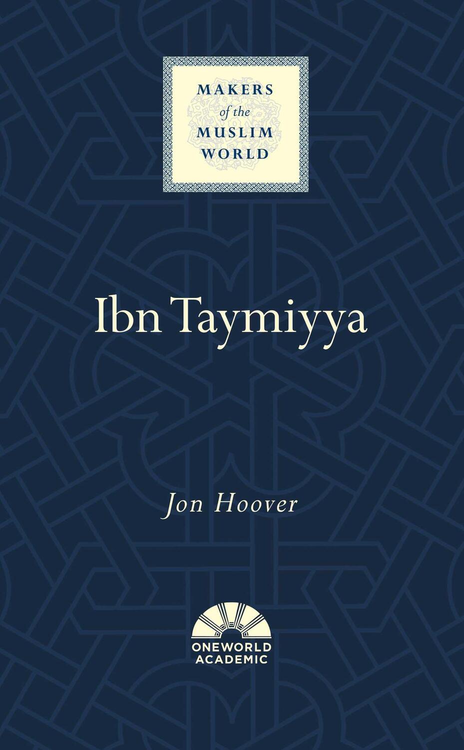 Cover: 9781786076892 | Ibn Taymiyya | Jon Hoover | Buch | Gebunden | Englisch | 2019