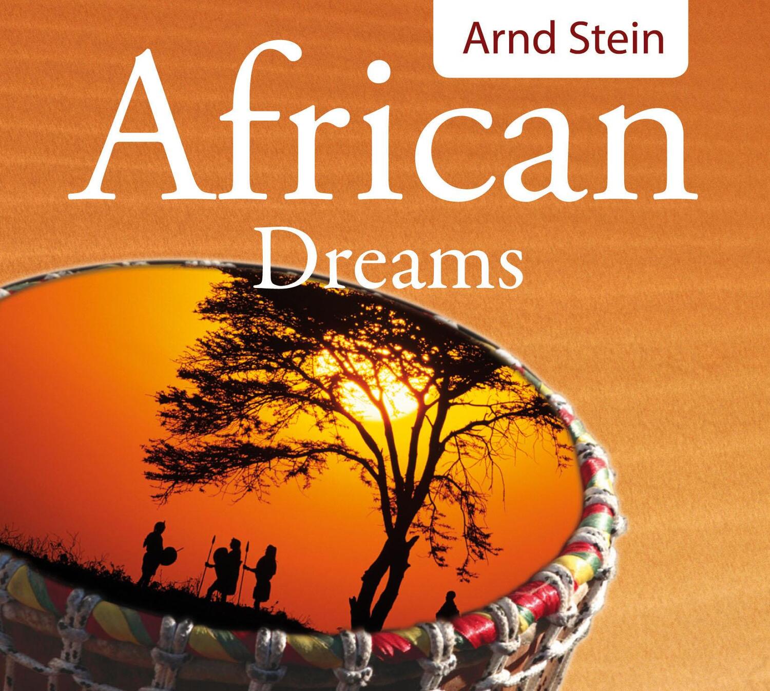 Cover: 9783893267408 | African Dreams | Wellnessmusik | Arnd Stein | Audio-CD | Deutsch