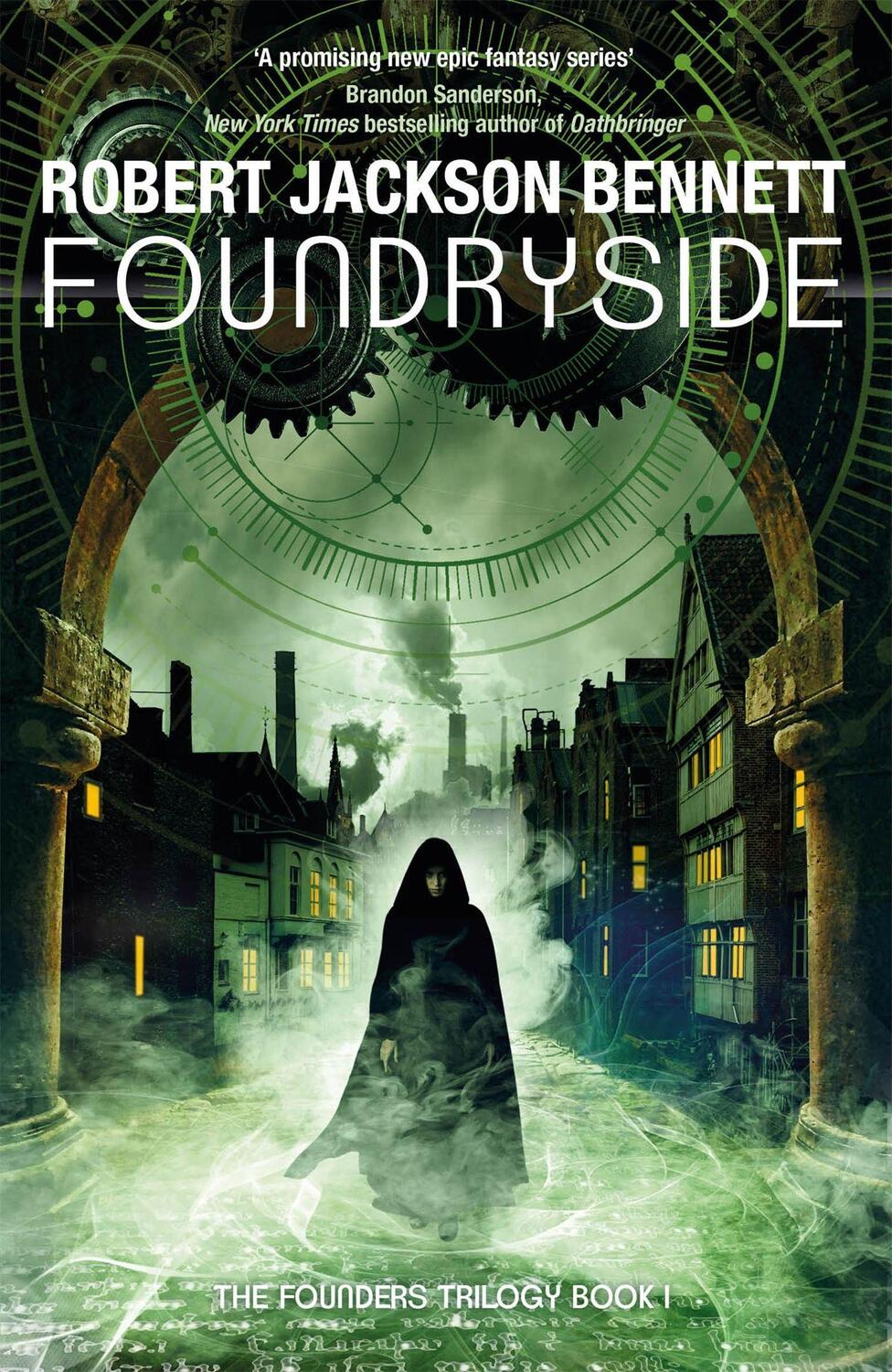 Cover: 9781786487858 | Foundryside | Robert Jackson Bennett | Taschenbuch | The Founders