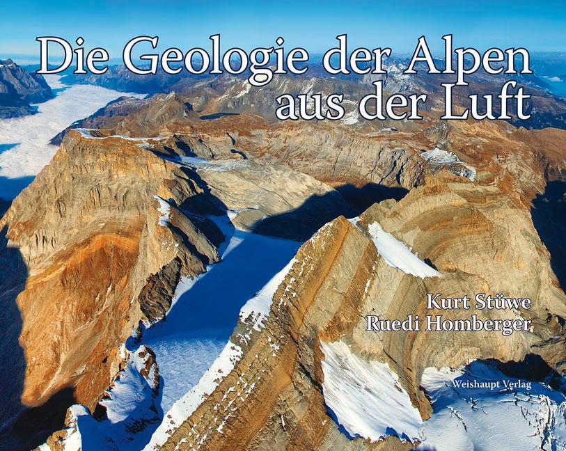 Cover: 9783705903142 | Die Geologie der Alpen aus der Luft | Kurt Stüwe (u. a.) | Buch | 2021