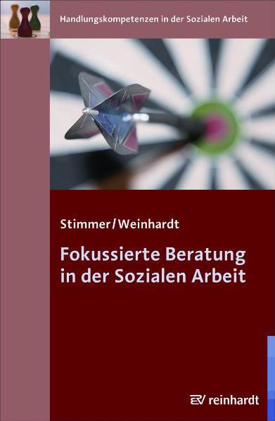 Cover: 9783497021253 | Fokussierte Beratung in der Sozialen Arbeit | Franz Stimmer (u. a.)