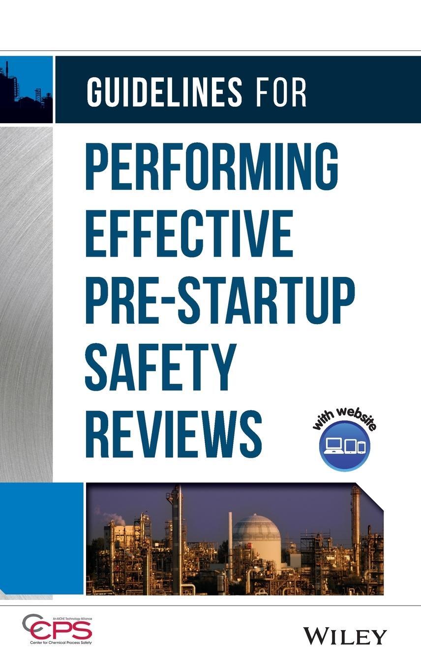 Cover: 9780470134030 | Guidelines for Performing Effective Pre-Startup Safety Reviews | Buch