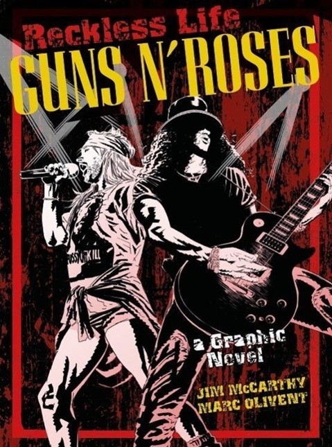 Cover: 9781783054930 | Reckless Life: Guns N' Roses - A Graphic Novel | Jim Mccarthy | Buch