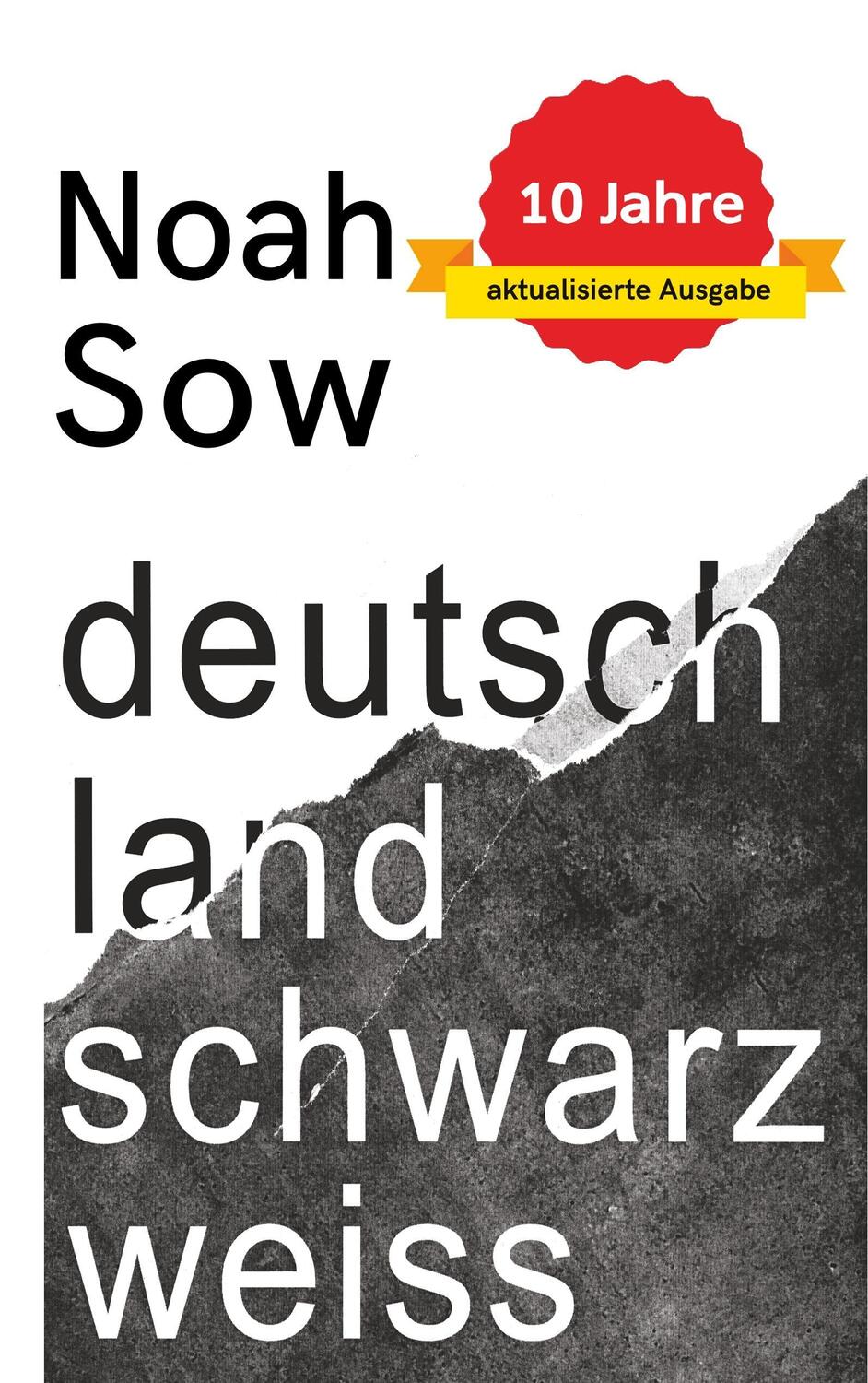 Cover: 9783746006819 | Deutschland Schwarz Weiß | Der alltägliche Rassismus | Noah Sow | Buch