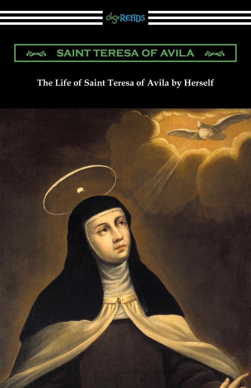 Cover: 9781420964677 | The Life of Saint Teresa of Avila by Herself | Saint Teresa Of Avila