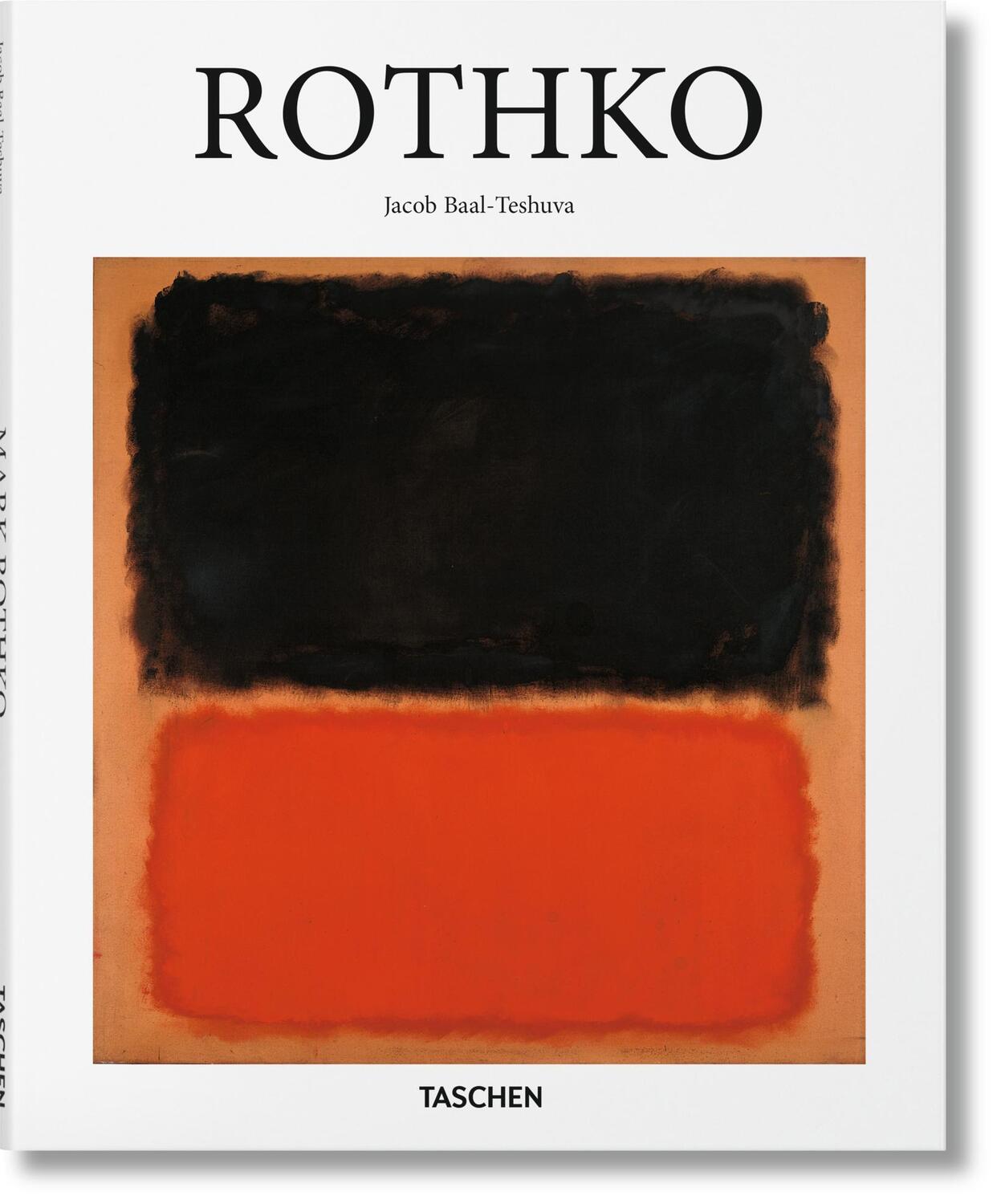 Cover: 9783836504232 | Rothko | 1903-1970 Bilder als Dramen | Jacob Baal-Teshuva | Buch