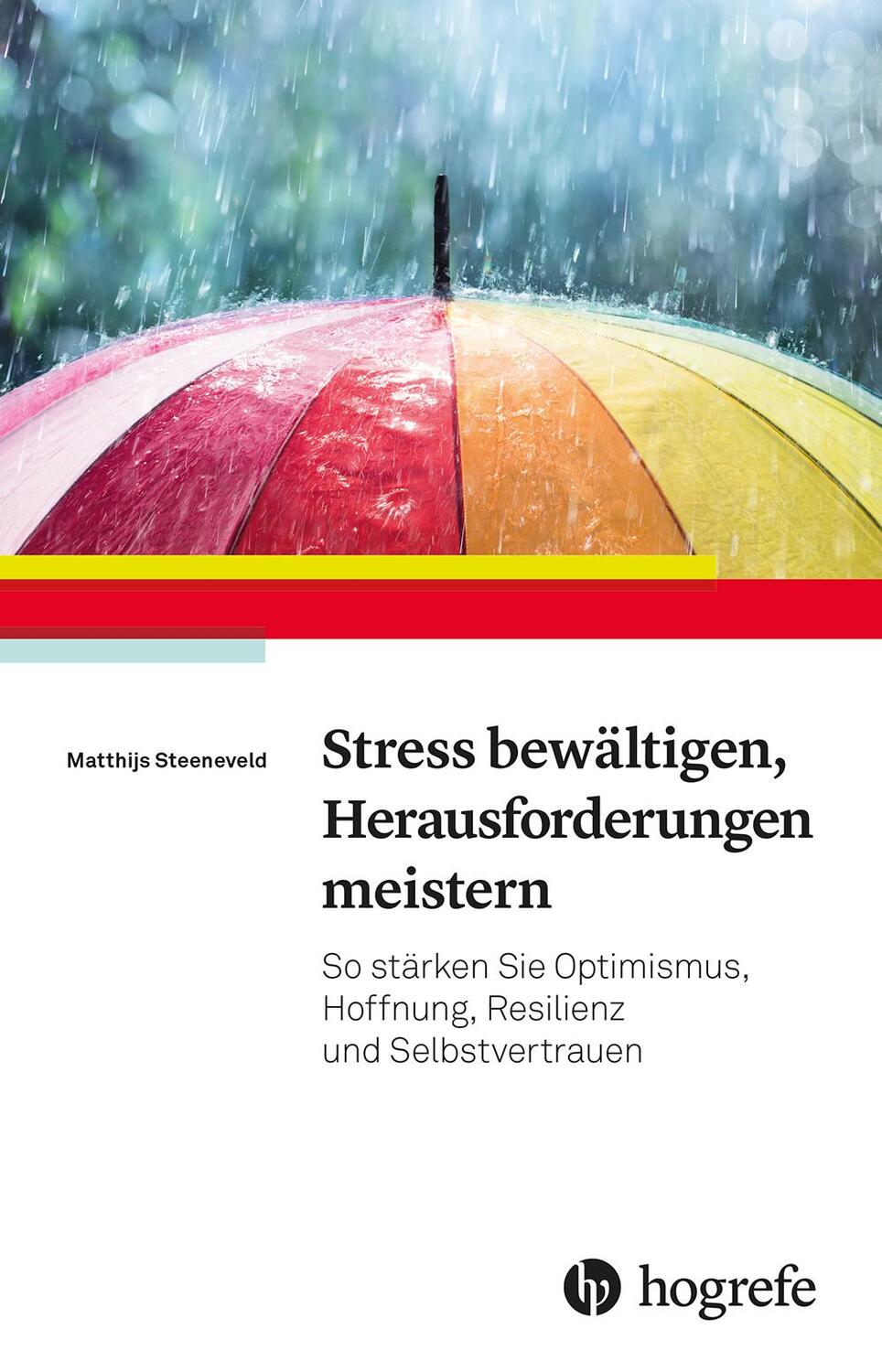 Cover: 9783801732295 | Stress bewältigen, Herausforderungen meistern | Matthijs Steeneveld