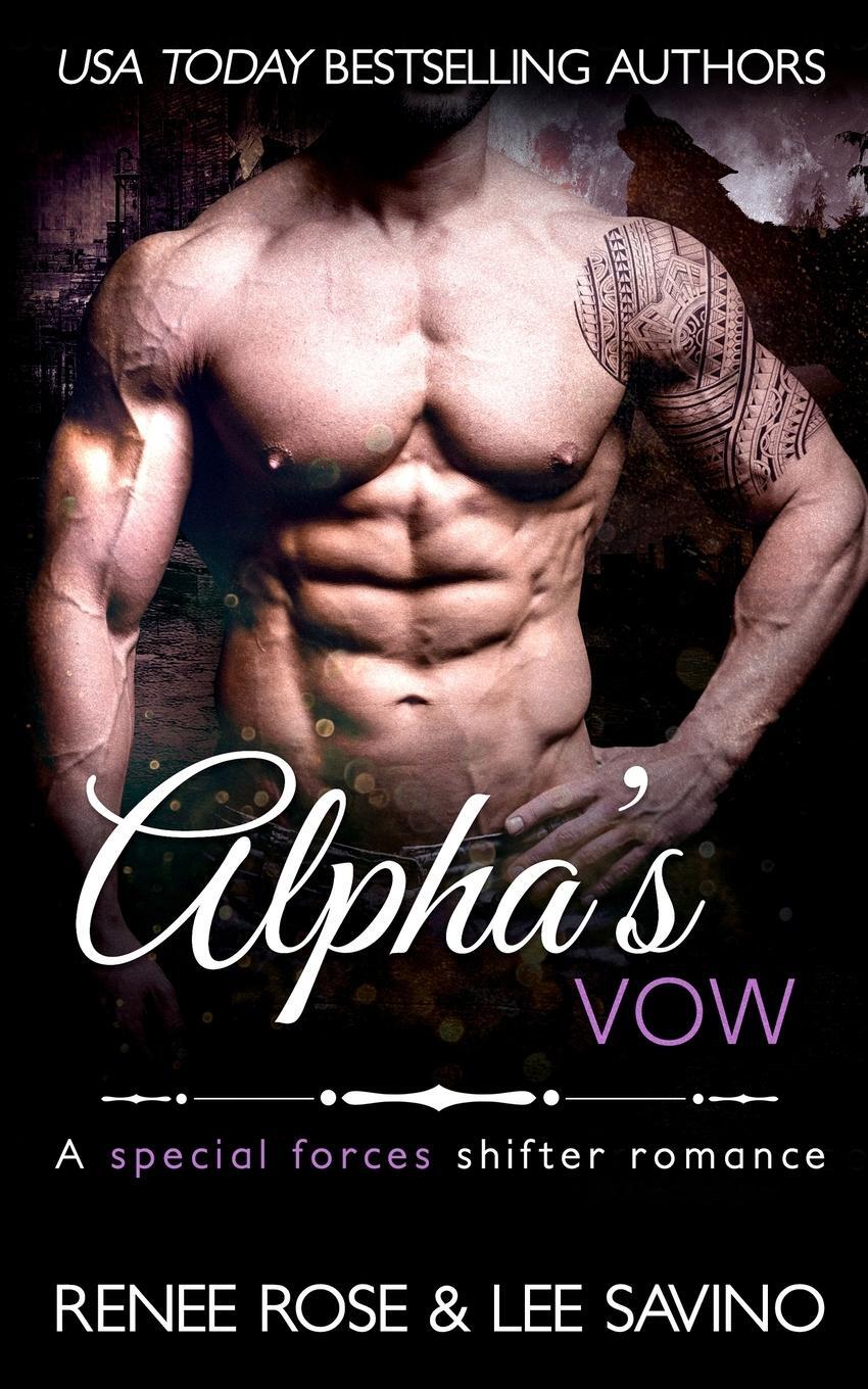 Cover: 9781636930336 | Alpha's Vow | A special forces shifter romance | Renee Rose (u. a.)