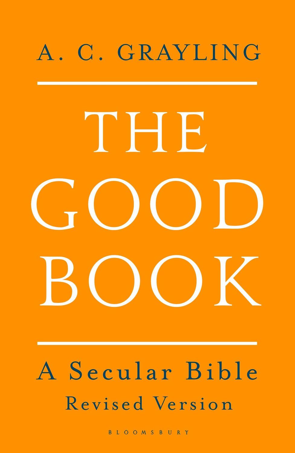 Cover: 9781408871348 | The Good Book | A Secular Bible | A. C. Grayling | Taschenbuch | 2016