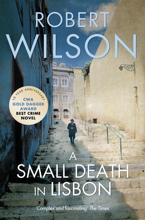 Cover: 9780007322152 | A Small Death in Lisbon | Robert Wilson | Taschenbuch | 536 S. | 2009