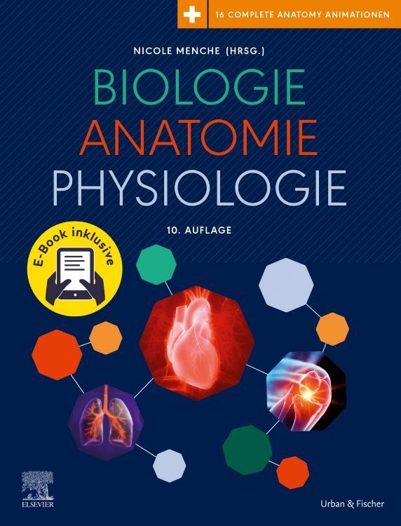 Cover: 9783437268052 | Biologie Anatomie Physiologie + E-Book | Nicole Menche | Buch | 2023
