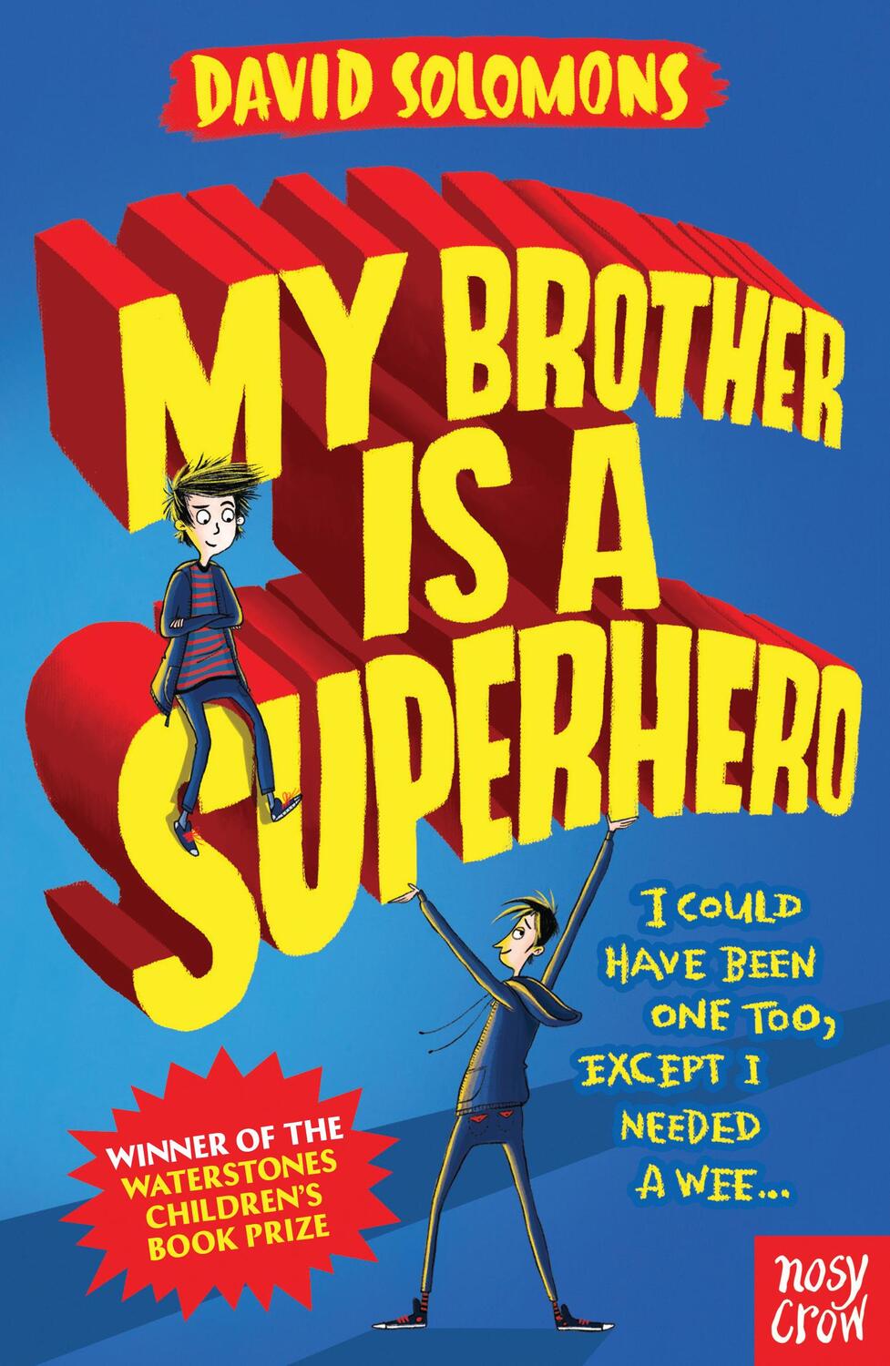 Cover: 9780857634795 | My Brother Is a Superhero | David Solomons | Taschenbuch | Englisch