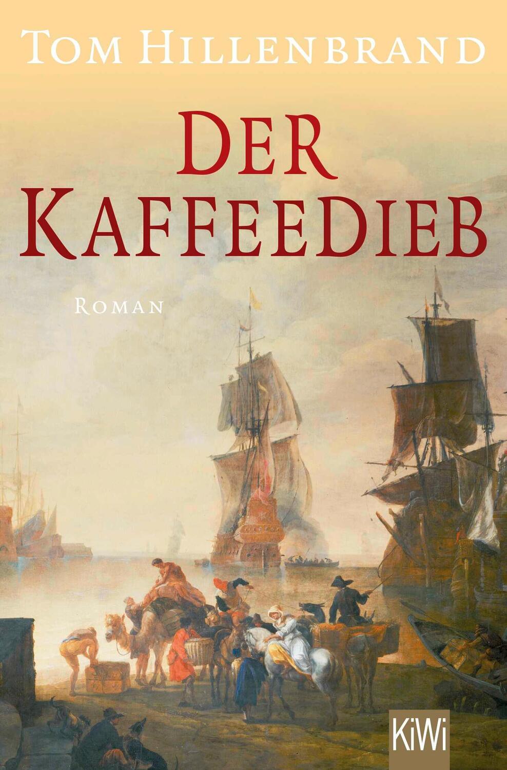 Cover: 9783462050639 | Der Kaffeedieb | Tom Hillenbrand | Taschenbuch | 471 S. | Deutsch
