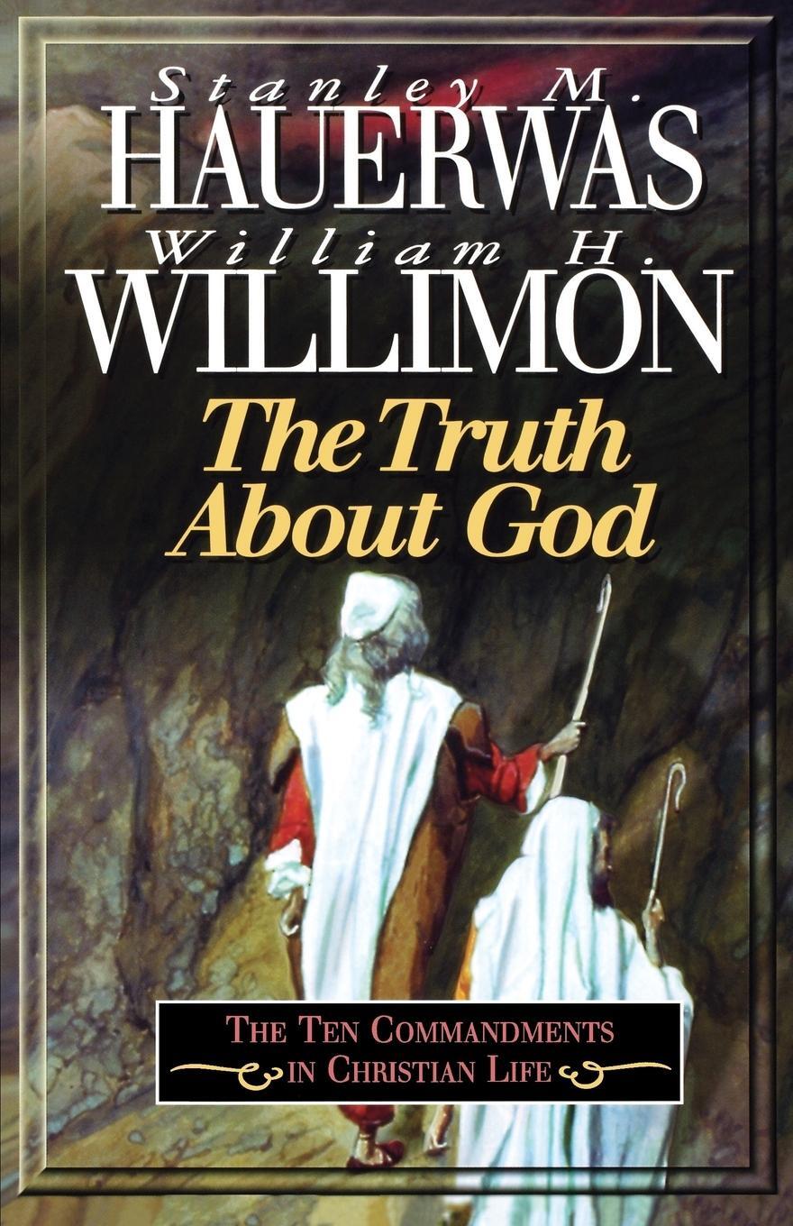 Cover: 9780687082025 | Truth about God | William H. Willimon (u. a.) | Taschenbuch | Englisch