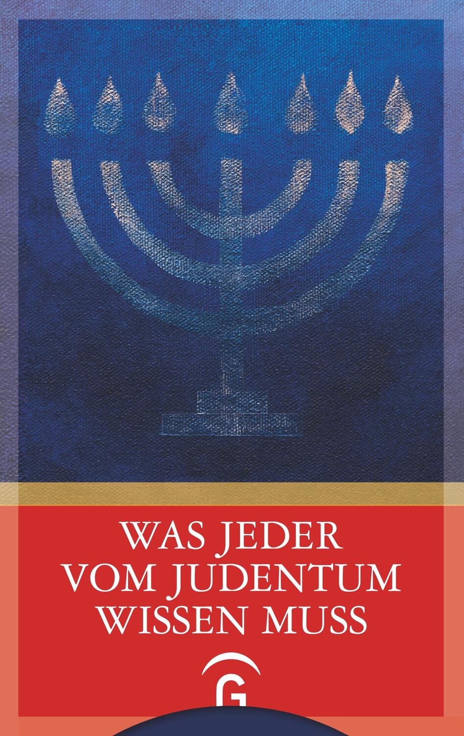 Cover: 9783579064079 | Was jeder vom Judentum wissen muss | Christina Kayales (u. a.) | Buch