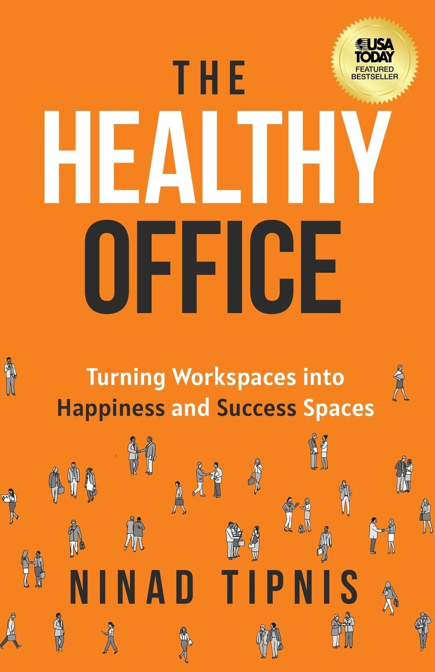 Cover: 9781636802718 | The Healthy Office | Ninad Tipnis | Taschenbuch | Englisch | 2024