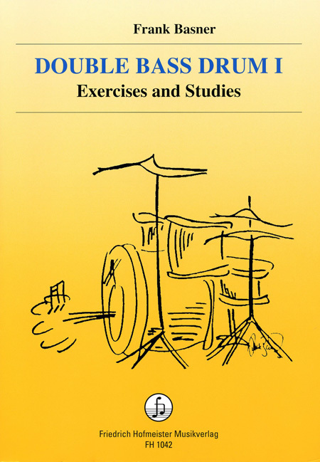 Cover: 9790203410423 | Double Bass Drum I | Exercises and Studies | Frank Basner | Buch