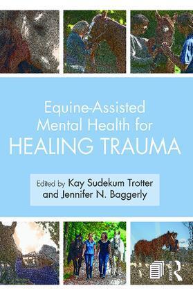 Cover: 9781138612747 | Equine-Assisted Mental Health for Healing Trauma | Taschenbuch | 2018