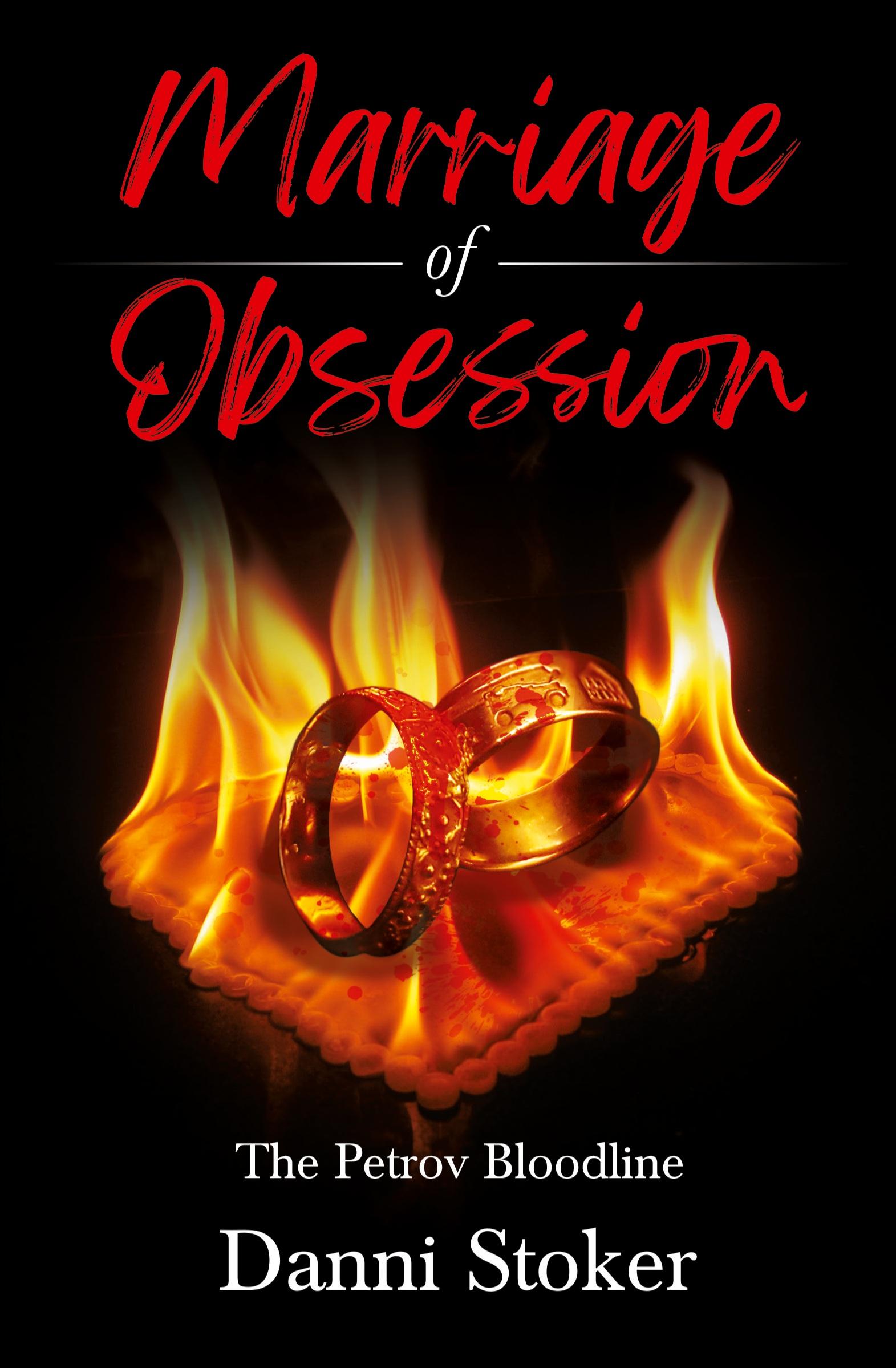 Cover: 9781802279023 | Marriage of Obsession | The Petrov Bloodline | Danni Stoker | Buch