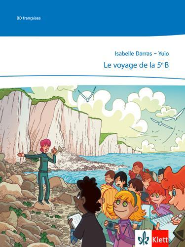Cover: 9783125230682 | Le voyage de la 5ème b | Niveau A1, 1./2. Lernjahr | Isabelle Darras