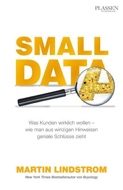 Cover: 9783864703515 | Small Data | Martin Lindstrom | Buch | 320 S. | Deutsch | 2016