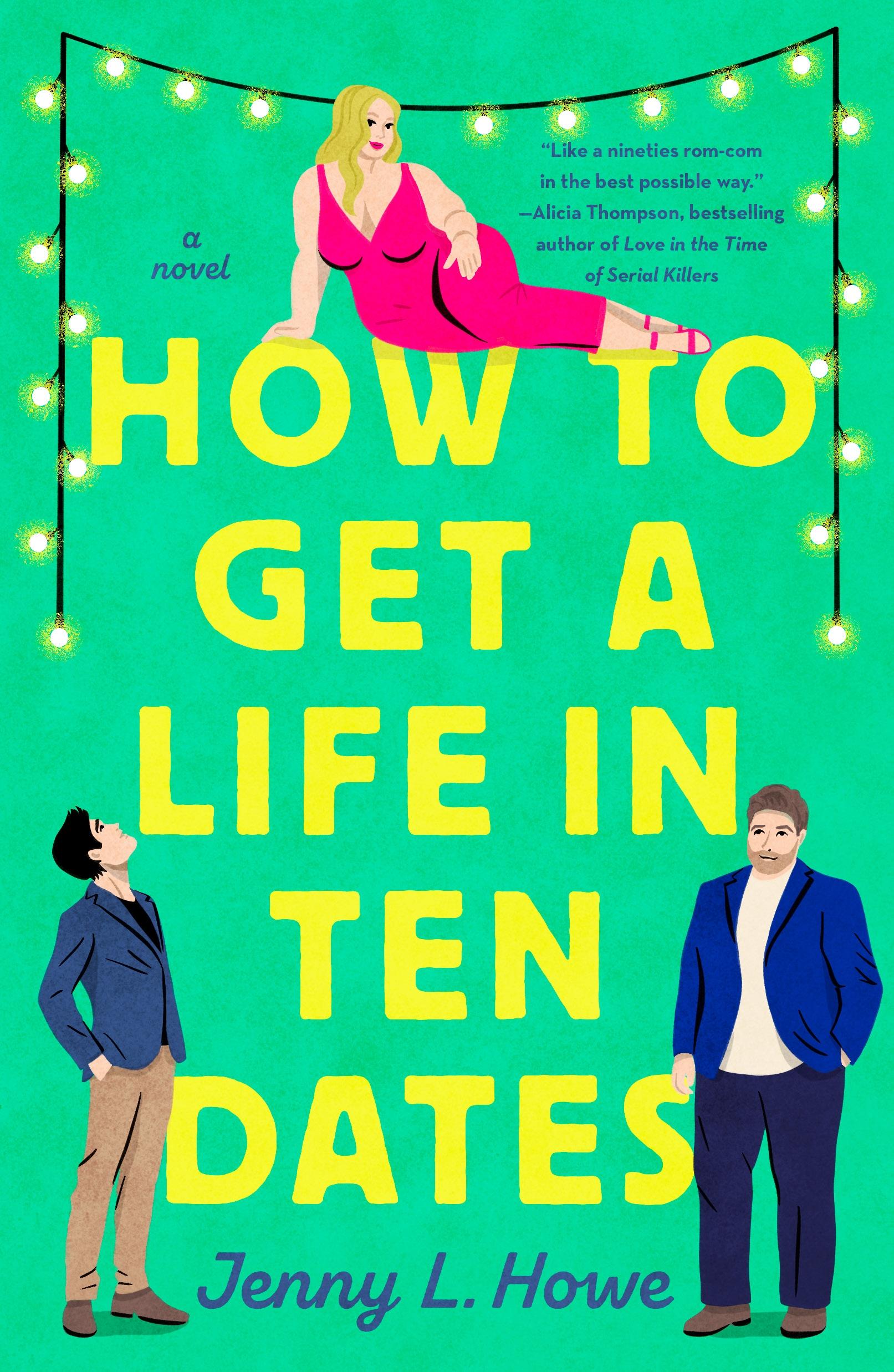 Cover: 9781250331465 | How to Get a Life in Ten Dates | Jenny L Howe | Taschenbuch | Englisch