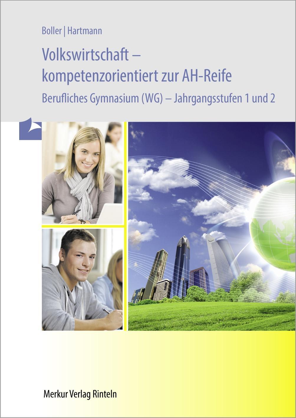 Cover: 9783812006903 | Volkswirtschaft - kompetenzorientiert zur AH-Reife. Baden-Württemberg