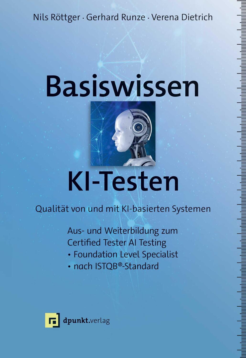 Cover: 9783864909474 | Basiswissen KI-Testen | Nils Röttger (u. a.) | Taschenbuch | 320 S.