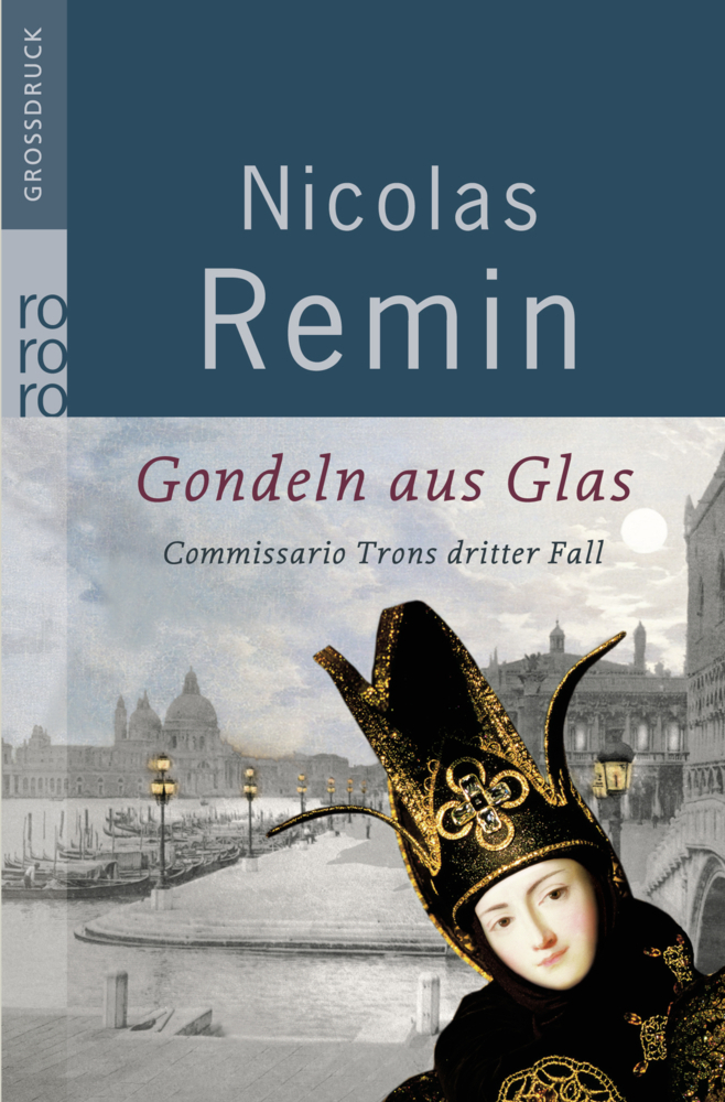 Cover: 9783499332661 | Gondeln aus Glas | Commissario Trons dritter Fall | Nicolas Remin