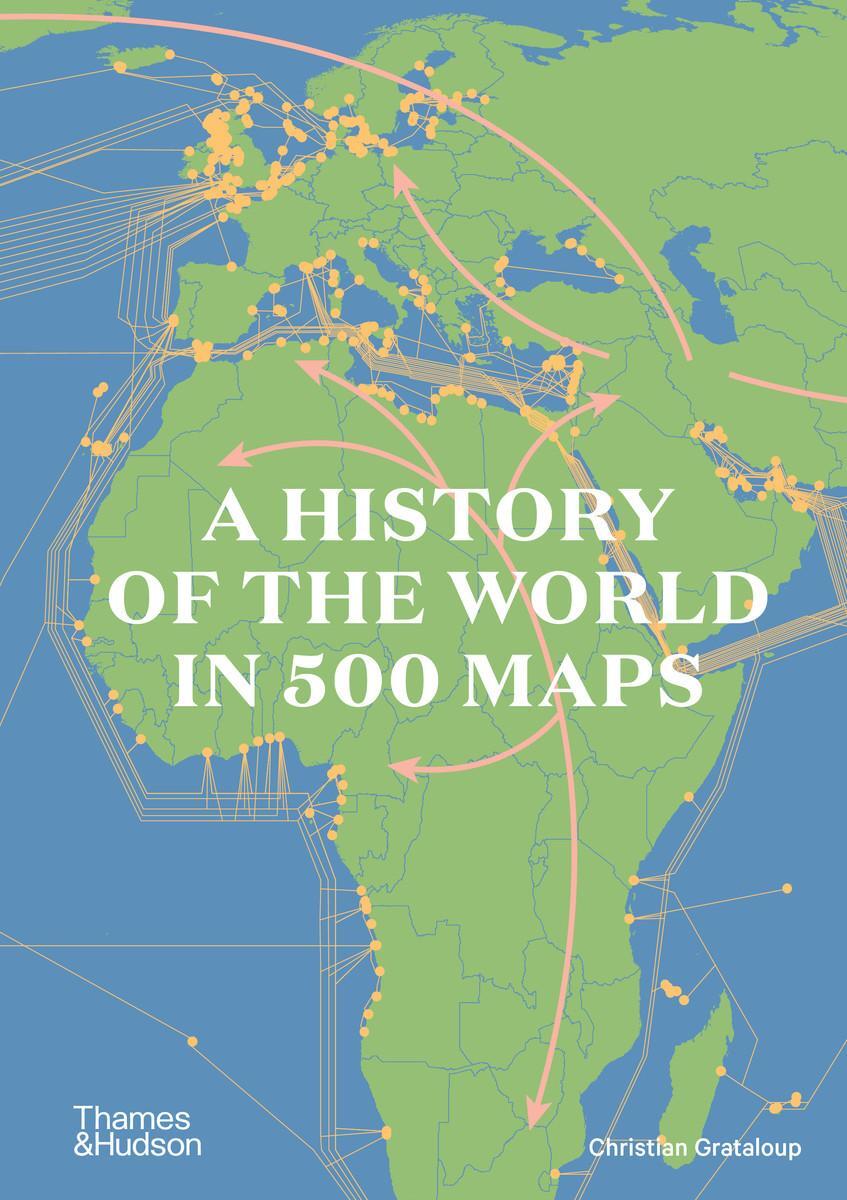 Cover: 9780500252659 | A History of the World in 500 Maps | Christian Grataloup | Buch | 2023