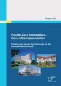 Cover: 9783842863507 | Health-Care Immobilien - Gesundheitsimmobilien | Stephan Ritt | Buch