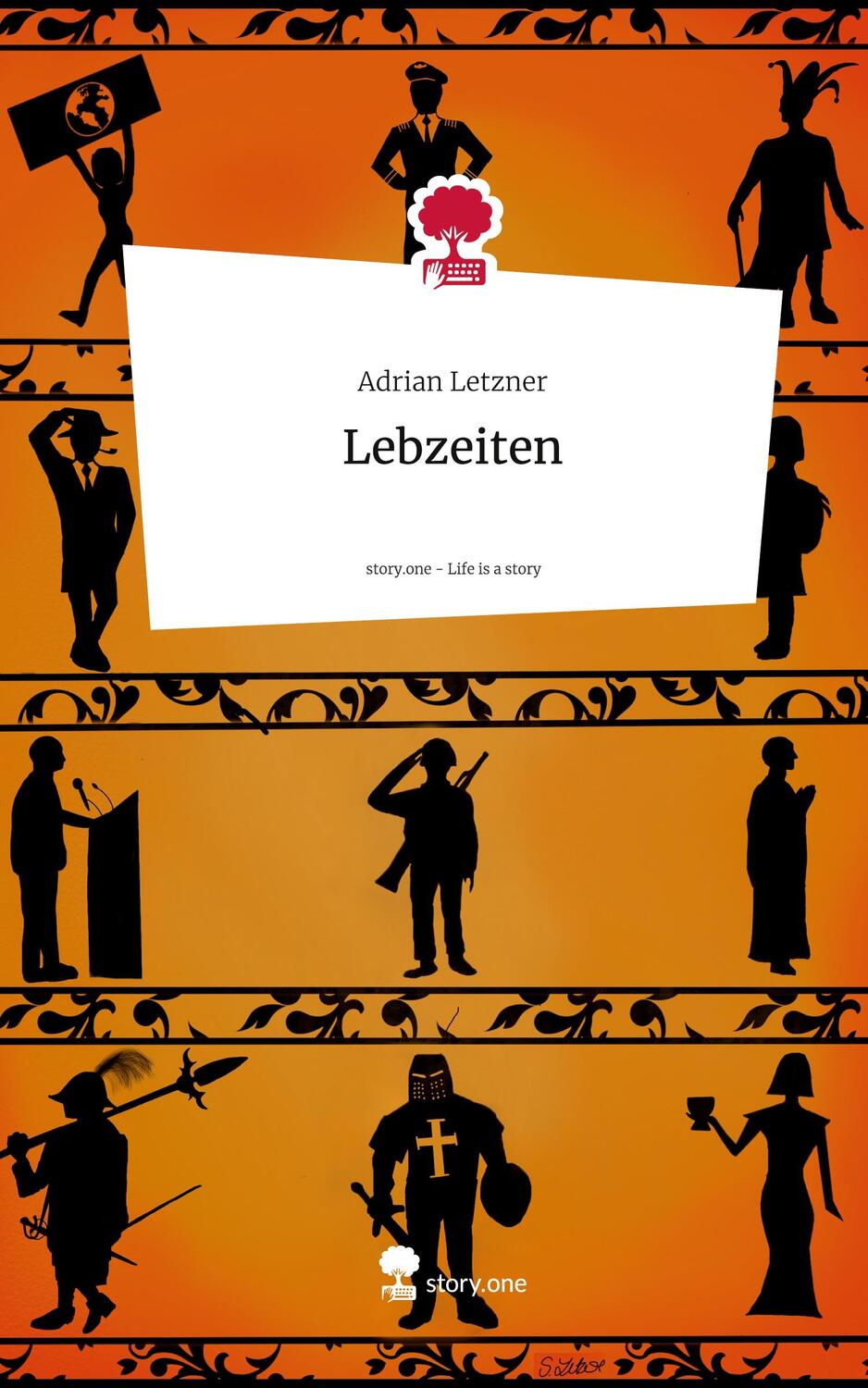 Cover: 9783711564542 | Lebzeiten. Life is a Story - story.one | Adrian Letzner | Buch | 76 S.