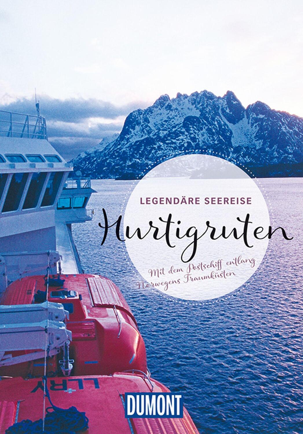 Cover: 9783770188673 | DuMont Bildband Legendäre Seereise Hurtigruten | Nowak (u. a.) | Buch