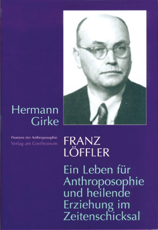 Cover: 9783723509050 | Franz Löffler | Hermann Girke | Buch | Verlag am Goetheanum