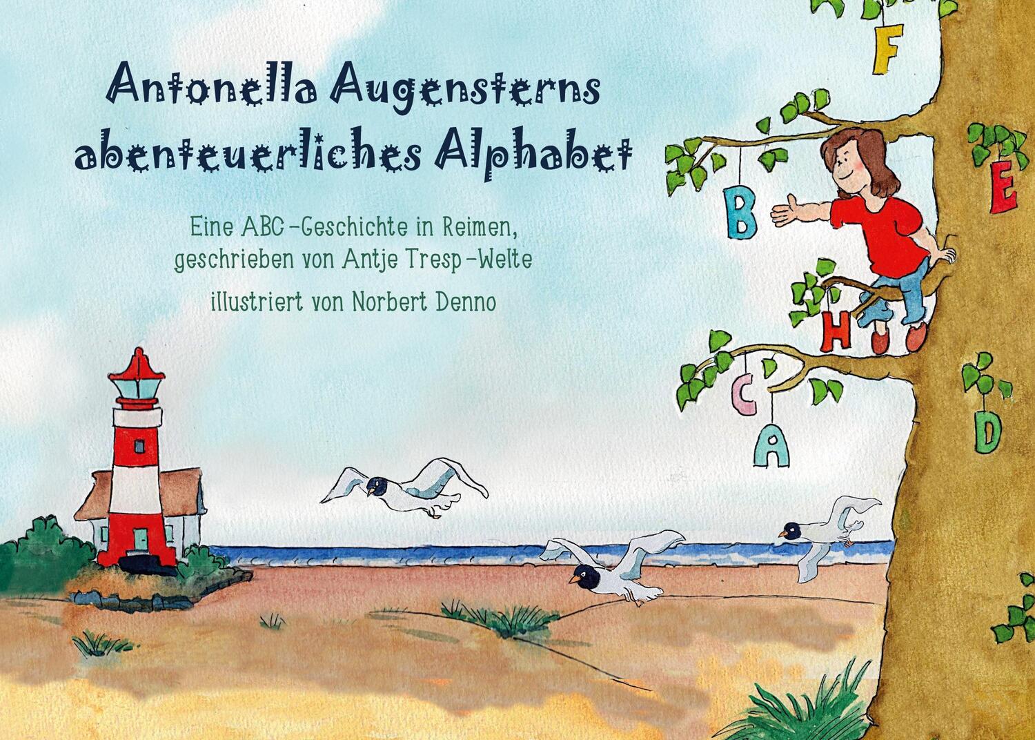 Cover: 9783738627671 | Antonella Augensterns abenteuerliches Alphabet | Tresp-Welte (u. a.)