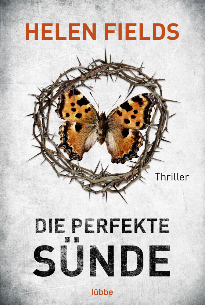 Cover: 9783404183166 | Die perfekte Sünde | Thriller | Helen Fields | Taschenbuch | 496 S.