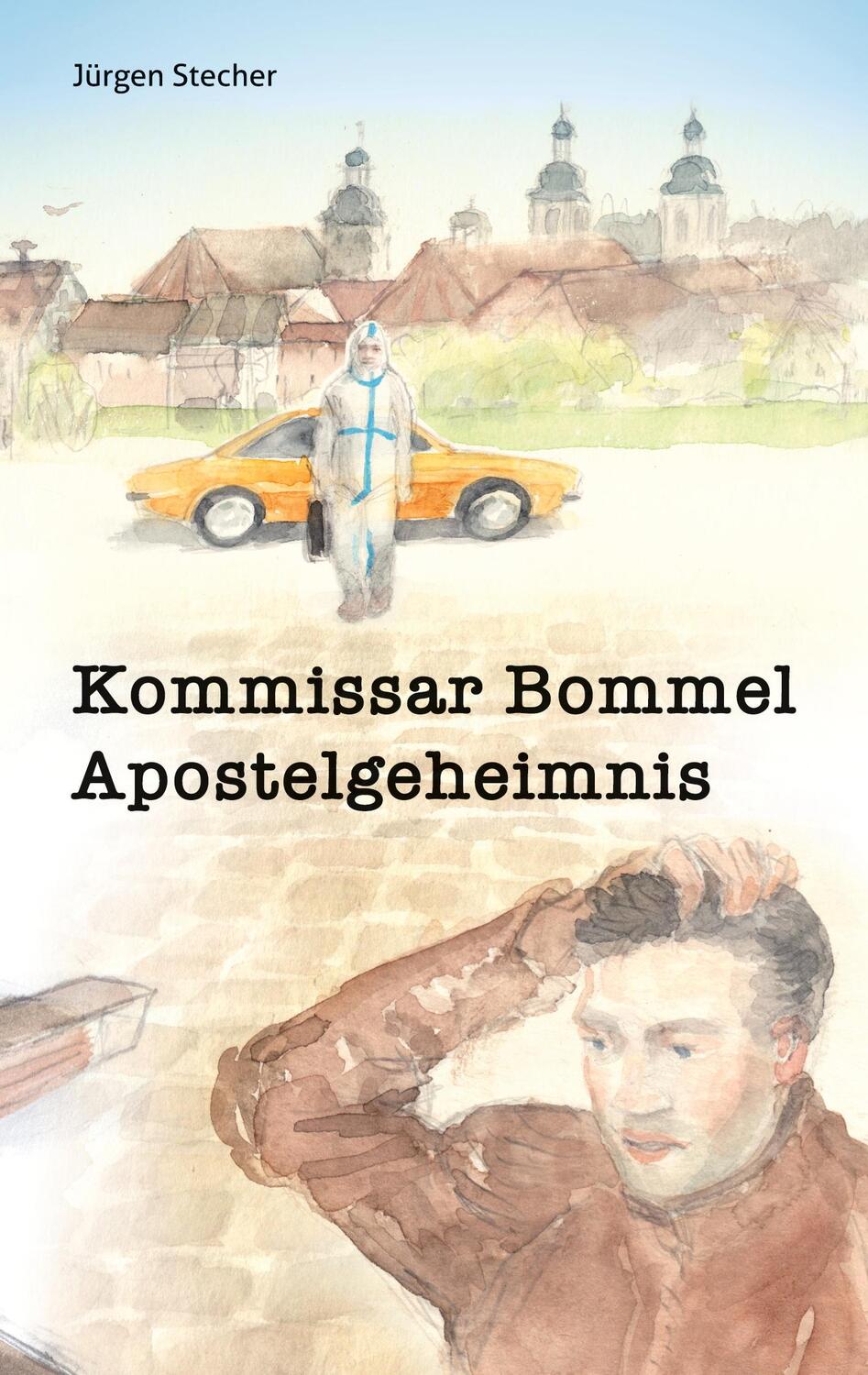 Cover: 9783756228126 | Kommissar Bommel Apostelgeheimnis | Juergen Stecher | Taschenbuch