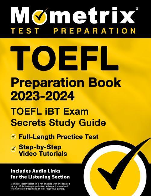 Cover: 9781516722525 | TOEFL Preparation Book 2023-2024 - TOEFL IBT Exam Secrets Study...