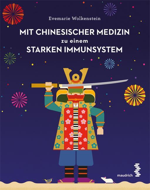 Cover: 9783990021347 | Mit Chinesischer Medizin zu einem starken Immunsystem | Wolkenstein