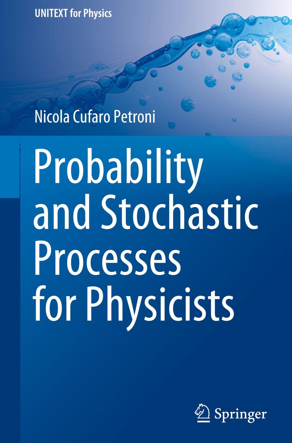 Cover: 9783030484071 | Probability and Stochastic Processes for Physicists | Petroni | Buch